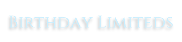 Birthday Limiteds