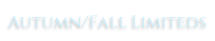 Autumn/Fall Limiteds