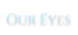 Our Eyes