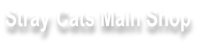 Stray Cats Main Shop